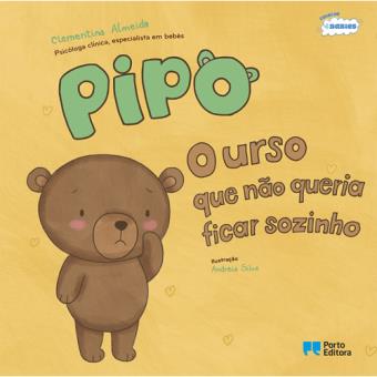 Pipo, o Urso que não Queria Ficar Sozinho