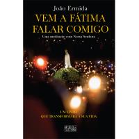 Vem a Fátima Falar Comigo