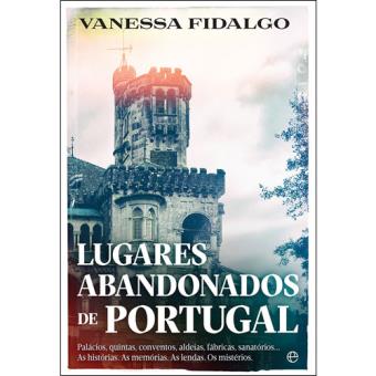 Lugares Abandonados de Portugal