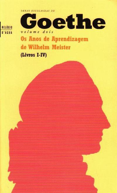 Os Anos De Aprendizagem De Wilhelm Meister Livros 1 A 4 Brochado