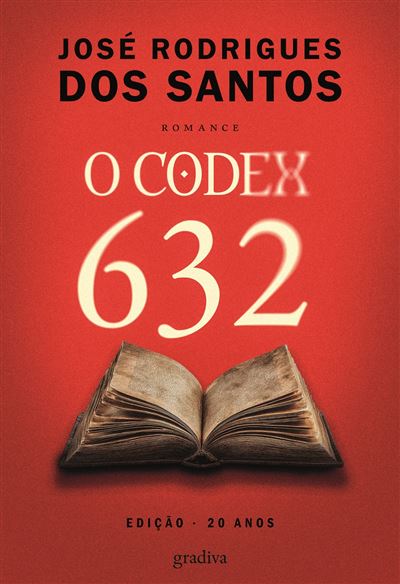 O Codex 632 Edição 20 Anos - Brochado - José Rodrigues dos Santos ...