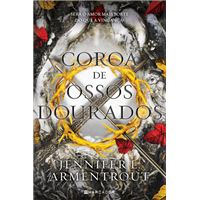 Sangue e Cinzas - Livro 3: Coroa de Ossos Dourados