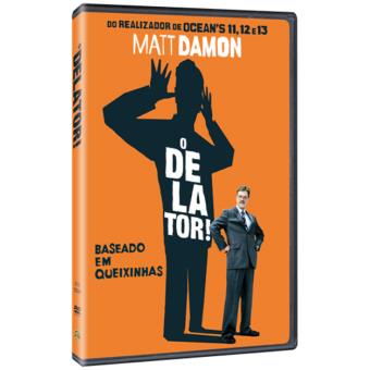 O Delator!