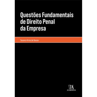 Questões Fundamentais de Direito Penal da Empresa