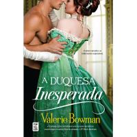 Saga Playful Brides - Livro 1: A Duquesa Inesperada
