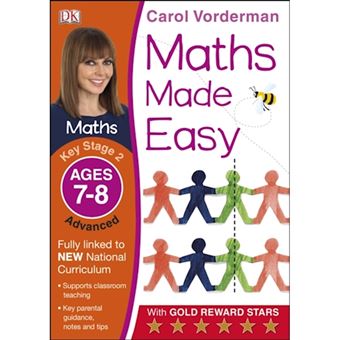 Maths Made Easy - Advanced: Ages 7-8 - Carol Vorderman, Carol Vorderman ...