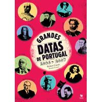 Grandes Datas de Portugal: 1096-2007