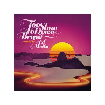 Too Slow To Disco Brasil - CD