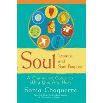 Soul Lessons and Soul Purpose