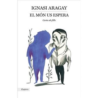 El mon us espera