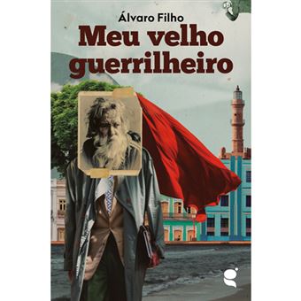 Meu Velho Guerrilheiro