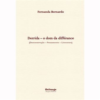 Derrida: O Dom da Différance