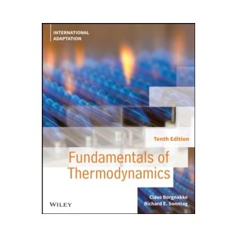 Fundamentals Of Thermodynamics - Borgnakke, Claus (University Of Mic ...