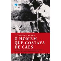 O Homem que Gostava de Cães