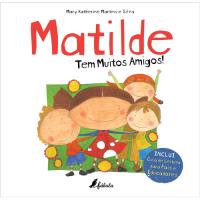 Matilde Tem Muitos Amigos!