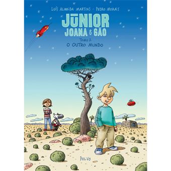 Júnior, Joana e Gão - Livro 2: O Outro Mundo