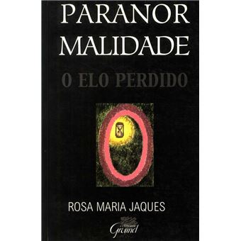  Paranormalidade. O Elo Perdido: 9788571871540: Rosa Maria  Jaques: Books