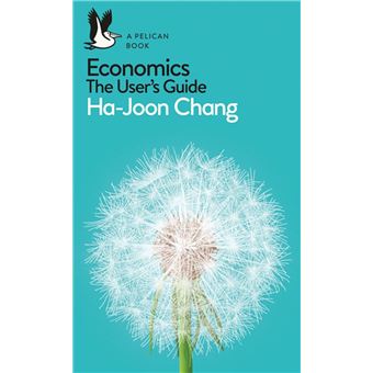 Economics: The User's Guide