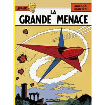 Lefranc - Livre 1: La Grande Menace