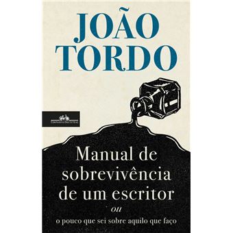 Manual de sobrevivência para escritores ou o pouco que sei sobre aqui que faço