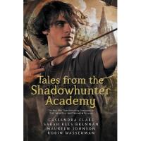 Tales from the Shadowhunter Academy