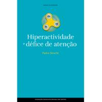 Hiperatividade e Défice de Atenção