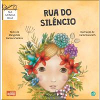 Na Minha Rua: Rua do Silêncio