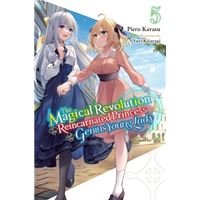 The Magical Revolution of the Reincarnated Princess and the Genius Young Lady, Volume - 5 (novel)