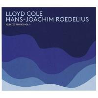 Lloyd Cole & Hans-Joachim Roedelius: Selected Studies Vol. 1 (180g) (LP+CD)
