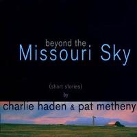 Beyond The Missouri Sky