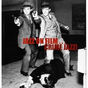 Jazz On Film....Crime Jazz! (8CD)