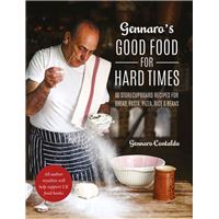 Gennaro's Good Food for Hard Times