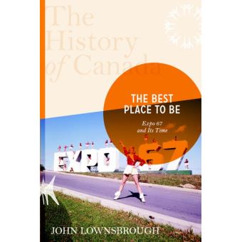 The History of Canada Series: The Best Place To Be