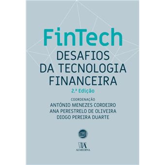 FinTech - Desafios da Tecnologia Financeira - 2ª Edição