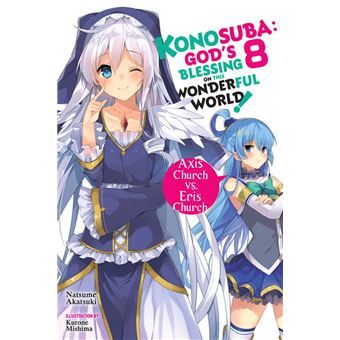 Konosuba: God's Blessing on This Wonderful World!, Vol. 8 (light novel)