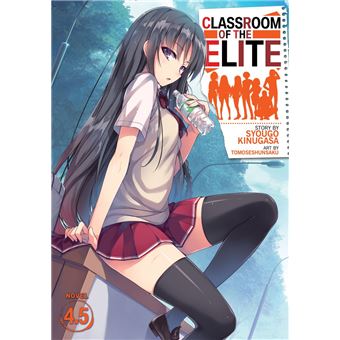 Classroom of the Elite (Light Novel) Vol. 5 eBook by Syougo