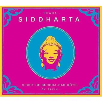 Praha Siddharta: Spirit of Buddha Bar Hotel - CD