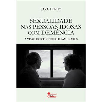 Sexualidade nas Pessoas Idosas com Demência
