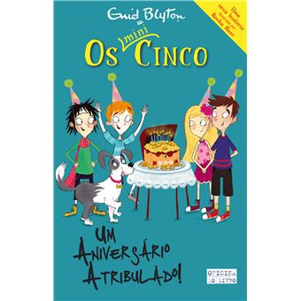 Os Mini Cinco - Livro 9: Um Aniversário Atribulado