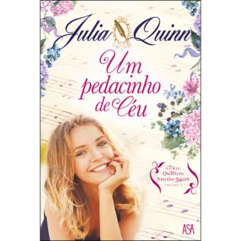 Quarteto Smythe-Smith - Livro 1: Um Pedacinho do Céu