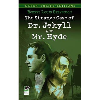 The Strange Case of Dr. Jekyll and Mr. Hyde