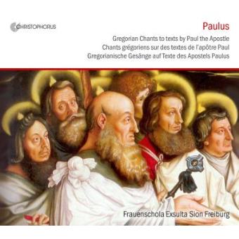 Paulus | Gregorian Chants to texts by Paul the Apostle