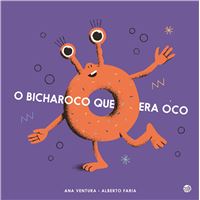 O Bicharoco que Era Oco