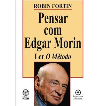 Pensar com Edgar Morin - 1