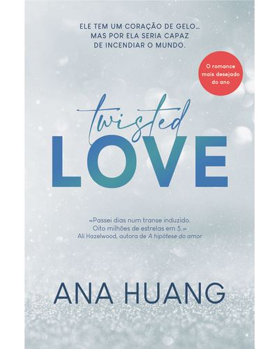 Twisted Love - Brochado - Ana Huang - Compra Livros na