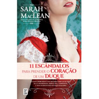 11 Escândalos Para Prender o Coração de um Duque