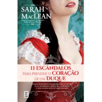 11 Escândalos Para Prender o Coração de um Duque