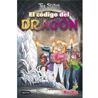 El Código Del Dragón: Tea Stilton 1, E-book, Tea Stilton