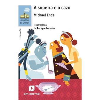 A sopeira e o cazo