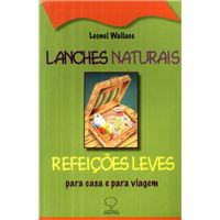 Lanches naturais e refeicoes leves